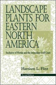 Landscape Plants for Eastern North America by Harrison Flint