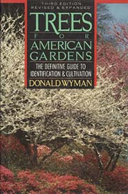Trees for American Gardens by Donald Wyman